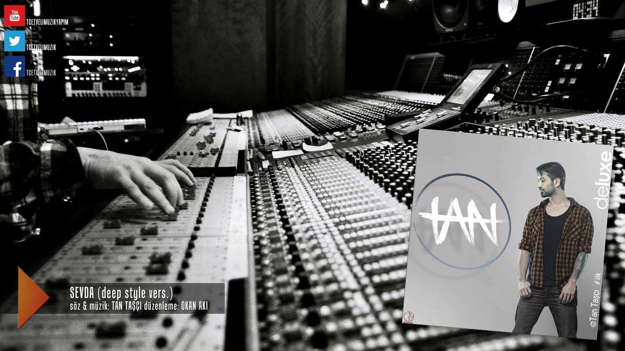 Tan Taşçı - SEVDA deep style mix (official audio)