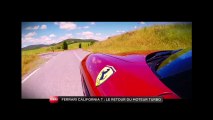Essai : Ferrari CaliforniaT (Emission Turbo du 01/06/2014)