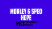 Morley & Speo - HOPE