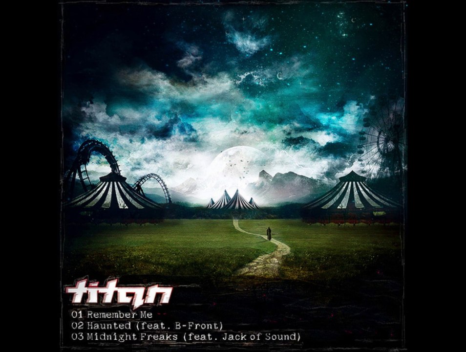 Titan - Remember Me [HD & HQ]