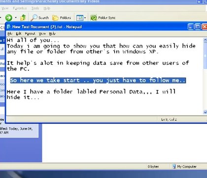 How to hide files and folders from other's in Windows XP.