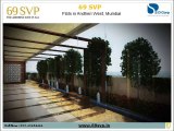 69 SVP, Residential Projects in Andheri West Mumbai