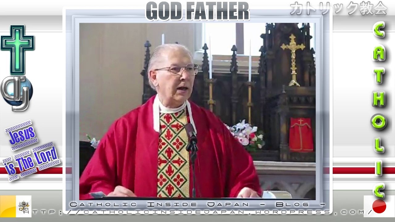Catholic夙川教会09年「聖霊降臨の主日」ミサ説教.