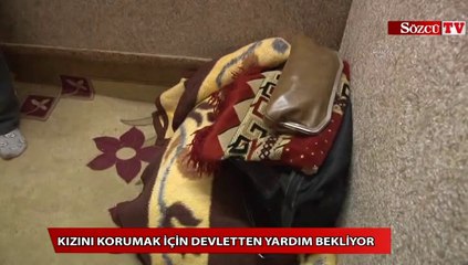 Télécharger la video: Kızını korumak için devletten yardım bekliyor