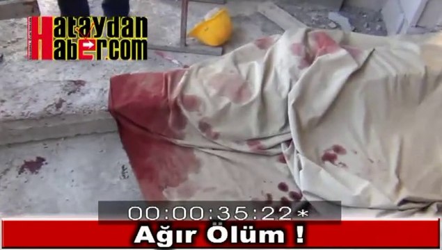 İnşaatta tüyler ürperten Ölüm