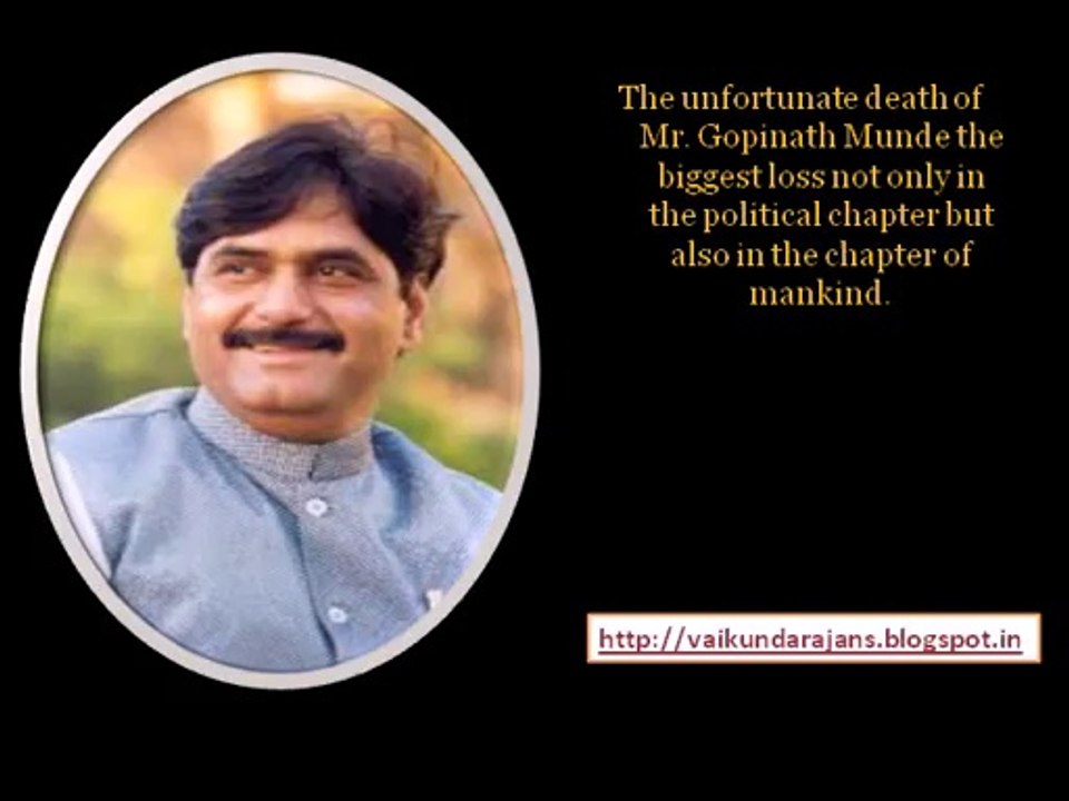 Vaikundarajan Expresses His Sorrow On The Unfortunate Death Of Gopinath Munde Video Dailymotion