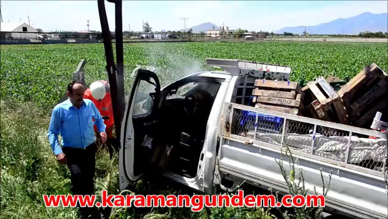 Karaman'da meydana gelen trafik kazasında kamyonet alev aldı 1 kişi yaralandı