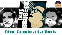 Dave Brubeck - Blue Rondo a La Turk (HD) Officiel Seniors Musik