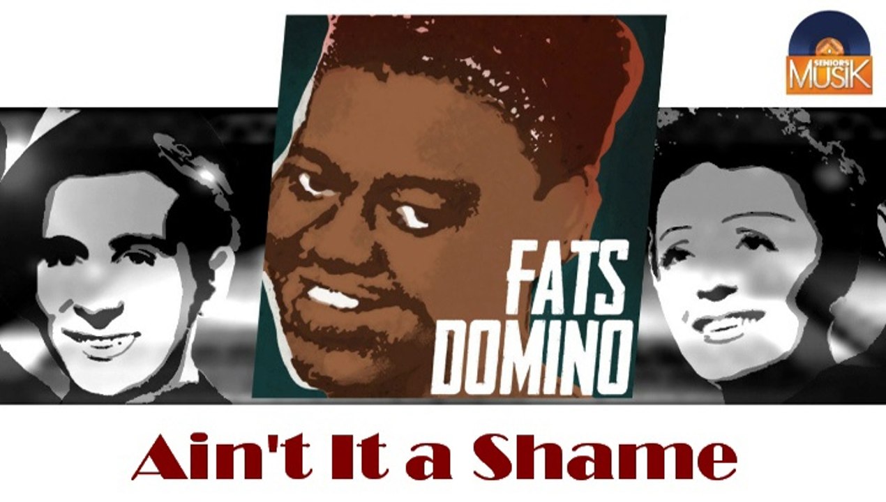 Fats Domino - Ain't It a Shame (HD) Officiel Seniors Musik