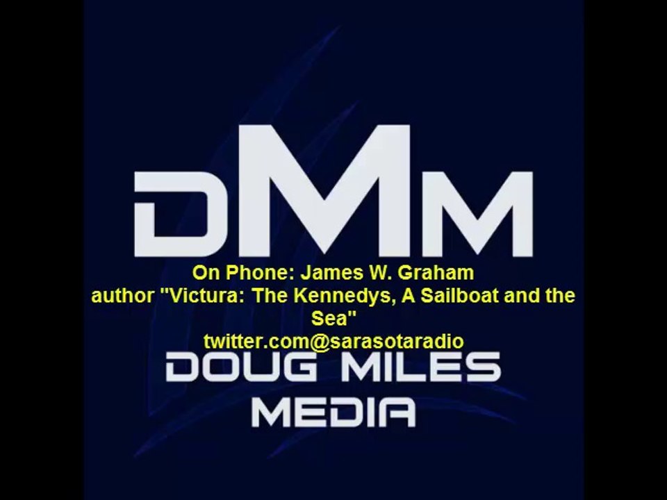 James W Graham "Victura: The Kennedys A Sailboat and the Sea" interview