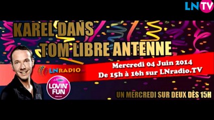 Tom Libre Antenne du mercredi 04 juin