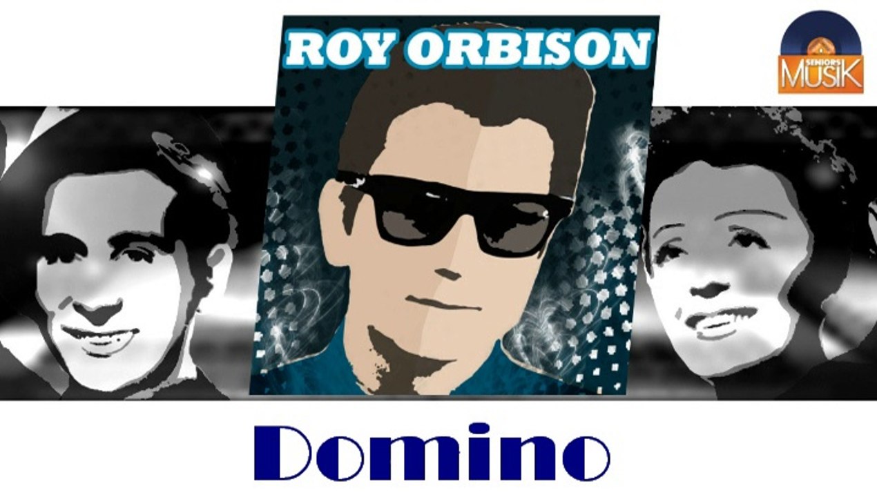 Roy Orbison - Domino (HD) Officiel Seniors Musik