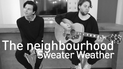 The neighbourhood - Sweater Weather