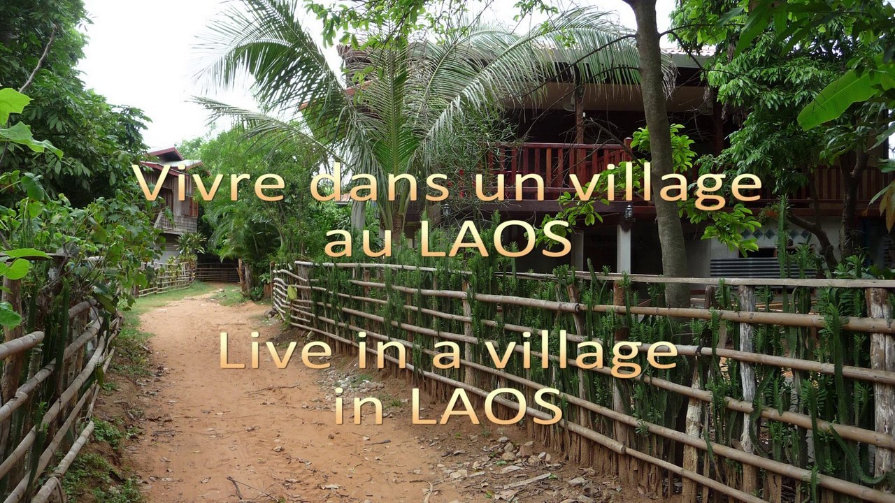 Vivre dans un village au Laos