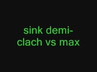 Sinik demi-clach vs max