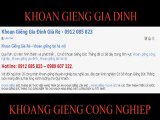 Khoan Giếng quận Tây Hồ , Hà Nội * 0912 085 823 *