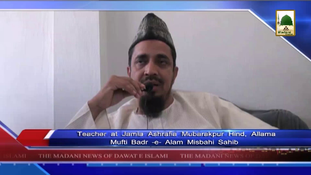 News 30 May - Allama Mufti Badr-e-Alam Misbahi Sahib visiting the Jamia-tul-Madinah (1)
