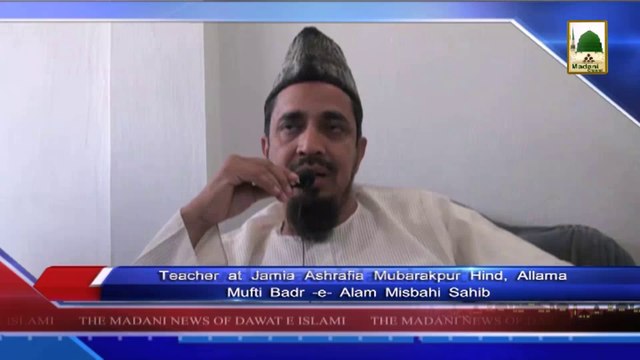 News 30 May - Allama Mufti Badr-e-Alam Misbahi Sahib visiting the Jamia-tul-Madinah (1)