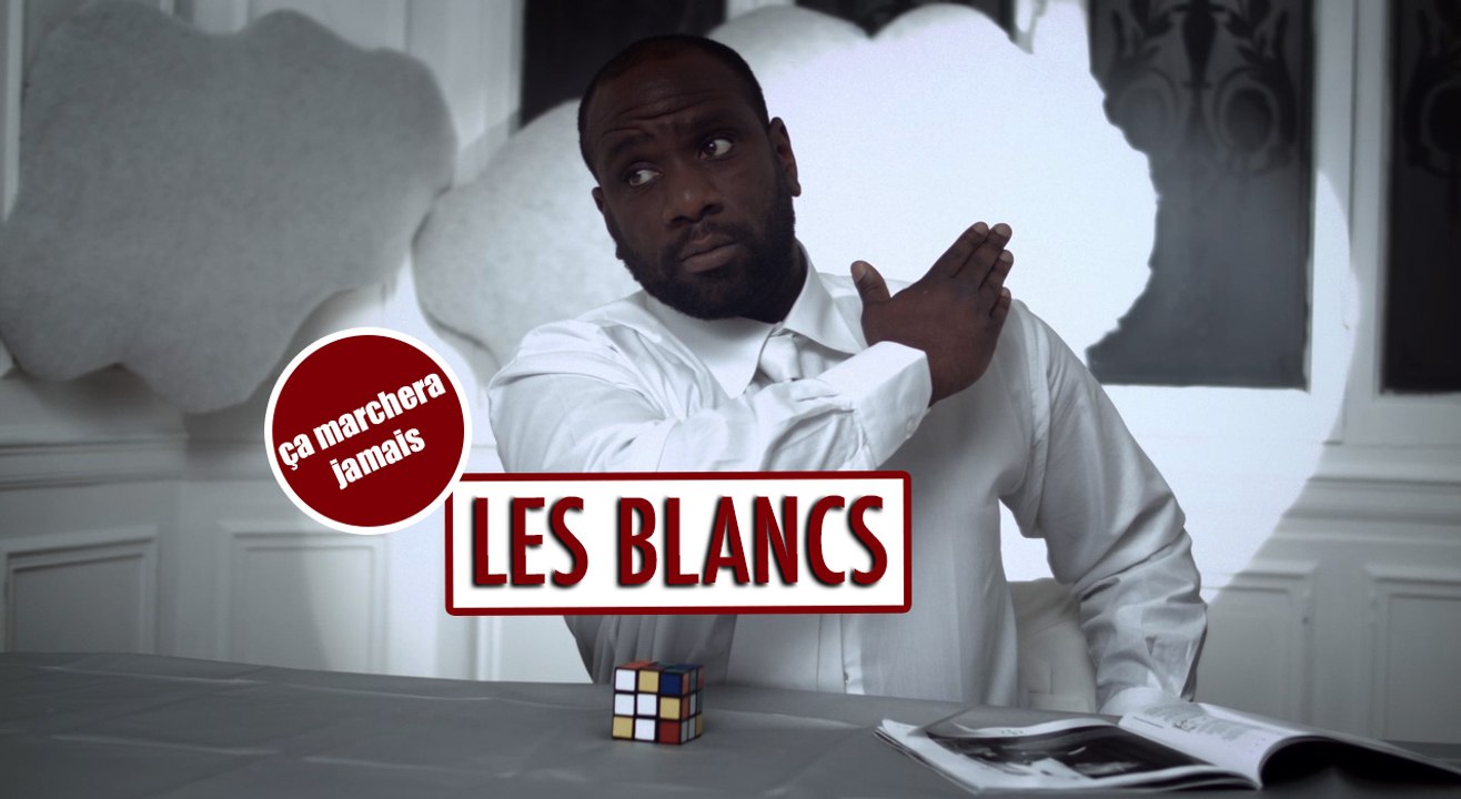 Les Blancs - Ca marchera jamais