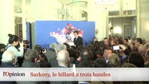 Le 18h de L’Opinion : Sarkozy, le billard à trois bandes