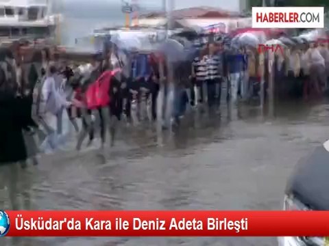 Üsküdar'da Kara ile Deniz Adeta Birleşti