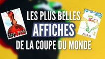 Les plus belles affiches de la Coupe du Monde