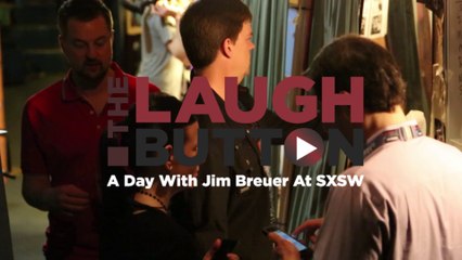 "XSW 2014: A day with Jim Breuer in Austin" - The Laugh Button