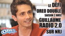Le défi Oreo Double Saison 2 avec Guillaume Radio 2.0 sur NRJ