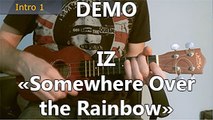 IZ - Somewhere Over the Rainbow - DEMO Ukulele