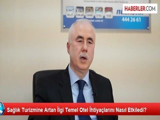 Sağlık Turizmine Artan İlgi Temel Otel İhtiyaçlarını Nasıl Etkiledi?