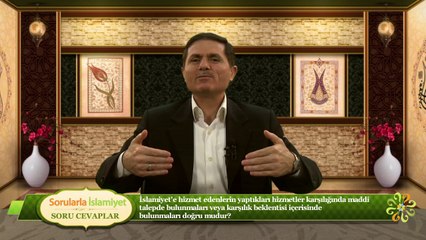 Hizmet karşılığında beklenti içinde bulunmak doğru mudur?