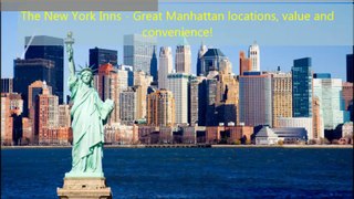 The New York Inns - Great Manhattan locations, value and convenience!