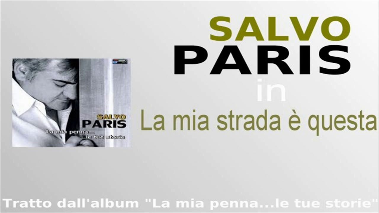 Salvo Paris - La mia strada è questa by IvanRubacuori88