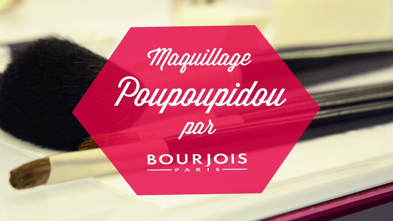 Tutoriel Beauté : Maquillage Poupoupidou par Bourjois