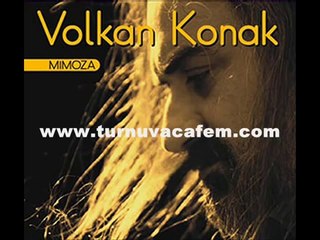 Mimoza Çiçeğim - Volkan Konak