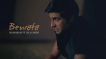 Bewafa - Irfan Nazar feat. Bilal Saeed - [Official Music Video HD] - }\/{ /,\ | /-\L|aF