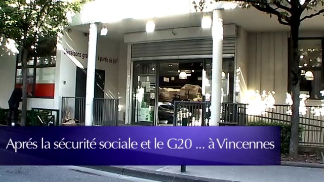 Après la sécurité sociale de Vincennes et le G20 que va t'il y avoir ?