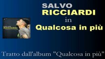 Salvo Ricciardi - Qualcosa in più by IvanRubacuori88