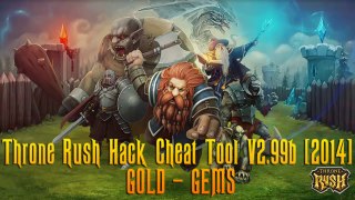 Throne Rush Hack Cheat Tool V2.99b [June 2014] Free Gems And Gold Version Install