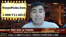 Detroit Tigers vs. Boston Red Sox Pick Prediction MLB Odds Preview 6-6-2014