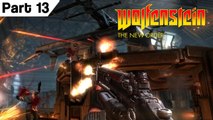 Wolfenstein The New Order 1080p HD Part 13 PC Gameplay Playthrough Walkthrough Series