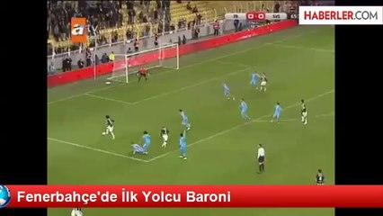 Fenerbahçe'de İlk Yolcu Baroni