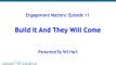 Engagement Matters 11  Build a Community to Make Marketing Easier