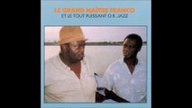 01 Le Grand Maitre Franco et Le Poete Lutumba Simaro - Testament Ya Bowule