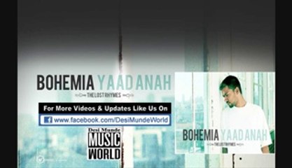 Yaad Anah (Full Song) Bohemia - New Punjabi Song 2014 HD