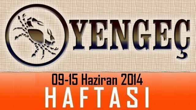 YENGEÇ Burcu HAFTALIK Burç ve Astroloji Yorumu, 09-15 Haziran 2014, Astroloji Uzmanı Demet Baltacı