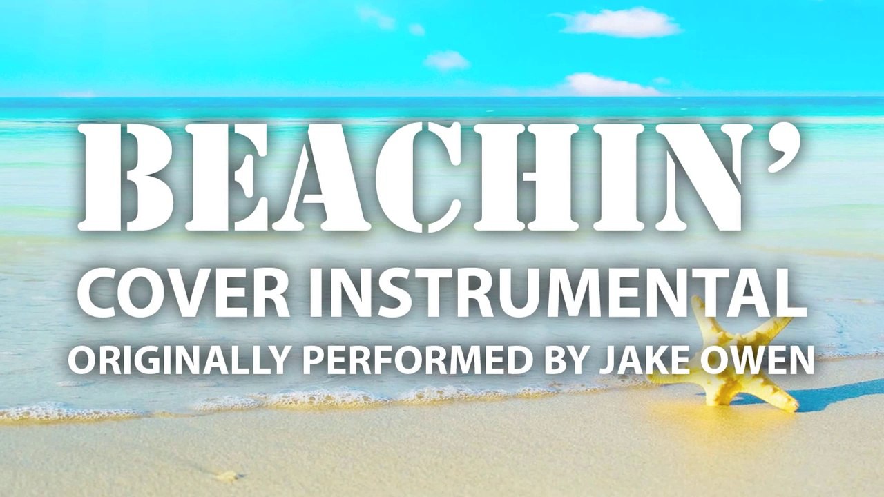 Beachin  (Cover Instrumental) [In the Style of Jake Owen]