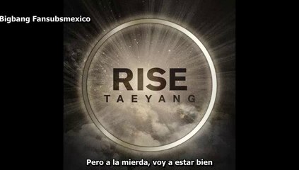 TAEYANG - RISE INTRO SUB ESPAÑOL