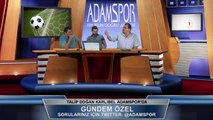 TALİP DOĞAN KARLIBEL ADAMSPOR'DA !! (PART 1)