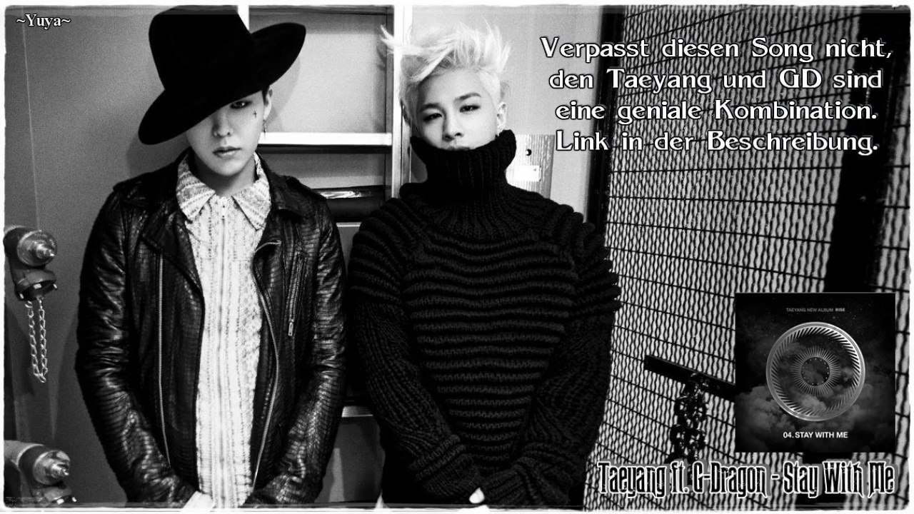Taeyang ft. G-Dragon - Stay With Me [german sub]